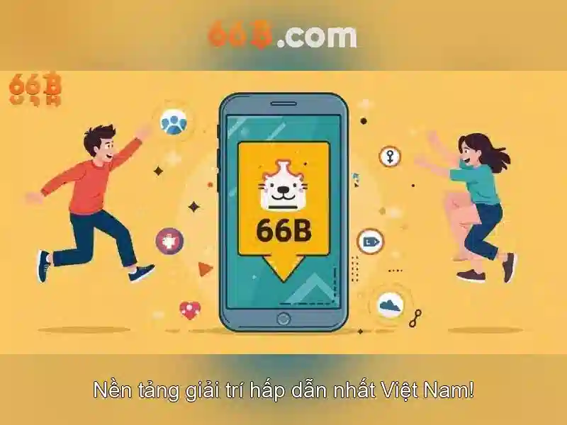 66b: Tổng quan và tiềm năng